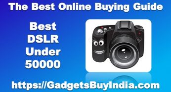 7 Best DSLR Camera Under 50000 In India October 2025