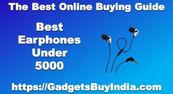 10 Best Earphones Under 5000 Rs In India 2025 [Experts Pick]