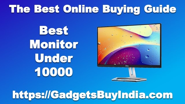 Best Monitor Under 10000